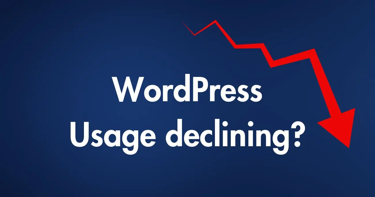 is WordPress really dying or its usage is declining